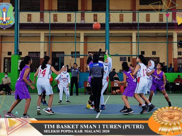 JUARA 3 ! PELEPAS DAHAGA TIM BASKET PUTRI SMAN 1 TUREN DALAM AJANG SELEKSI POPDA KAB. MALANG 2020